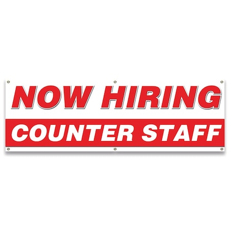 Signmission Now Hiring Counter Staff Banner Apply Inside Accepting Application Single Sided B-72-30224